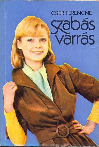 Cser Ferencn� - Szab�s-varr�s