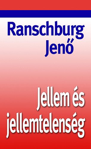 Dr. Ranschburg Jen - Jellem s jellemtelensg