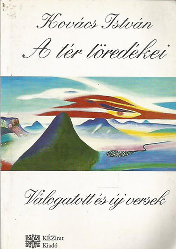 Kovács István - A tér töredékei