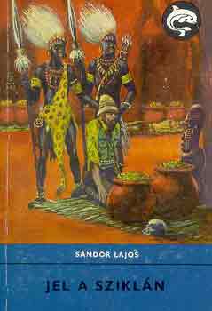 S�ndor Lajos - Jel a szikl�n