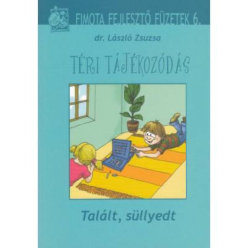 dr. L�szl� Zsuzsa - T�ri t�j�koz�d�s (Tal�lt, s�llyedt)