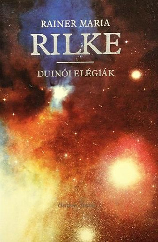 Rainer Maria Rilke - Duini elgik