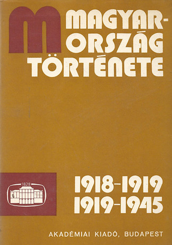 Magyarország története 1918-1919, 1919-1945 II.