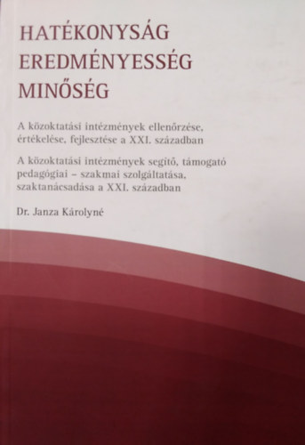 Dr. Janza Krolyn - Hatkonysg eredmnyessg minsg