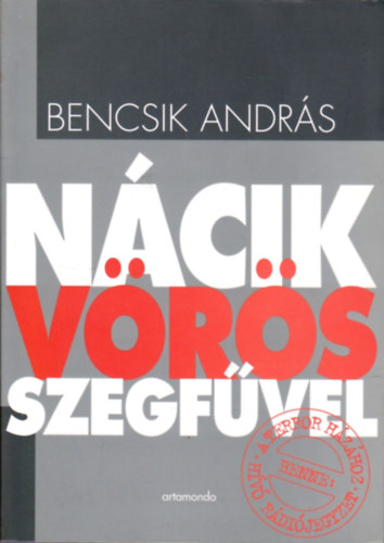 Bencsik Andr�s - N�cik v�r�s szegf�vel
