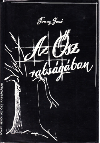 Fnay Jen - Az sz rabsgban (dediklt)