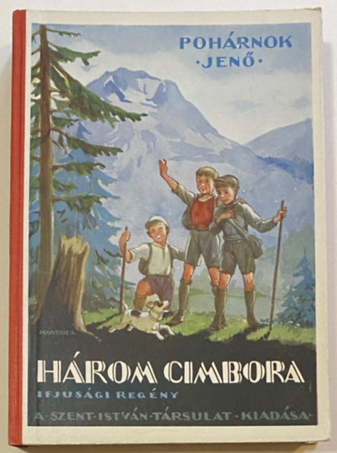 Poh�rnok Jen� - H�rom cimbora