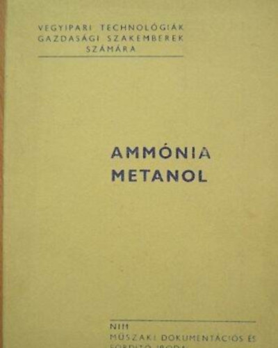 Hegedüs Tibor - Ammónia/Metanol