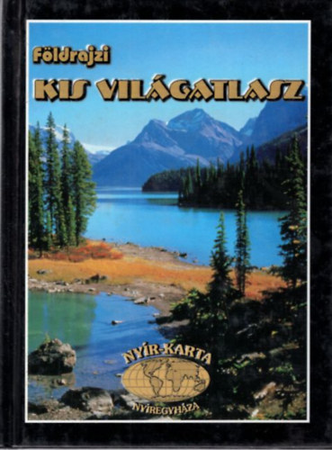 Sasi Attila ( szerk.) - Földrajzi kis világatlasz ( országlexikonnal - zászlókkal )