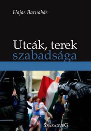 Hajas Barnabs - Utck, terek szabadsga