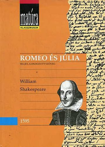 William Shakespeare - Romeo s Jlia (Matra)