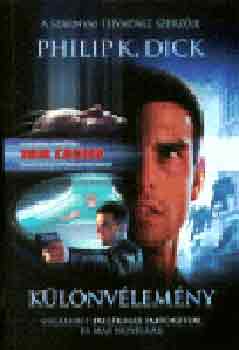 Philip K. Dick - K�l�nv�lem�ny