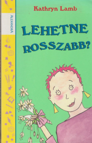Kathryn LAmb - Lehetne rosszabb?