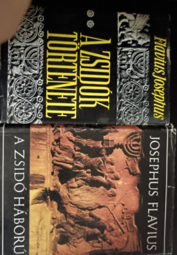 Flavius Josephus - A zsid� h�bor� - A zsid�k t�rt�nete 2db Flavius Josephus k�nyv