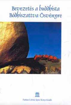 Farkas L�rinc Imre Kiad� - Bevezet�s a buddhista b�dhiszattva �sv�nyre