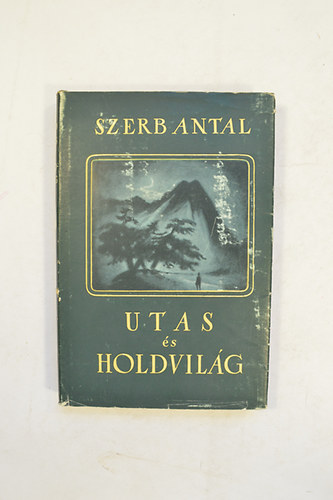 Szerb Antal - Utas �s Holdvil�g