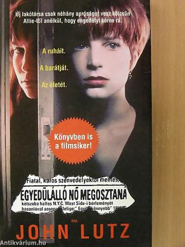 John Lutz - Egyed�l�ll� n� megosztan�