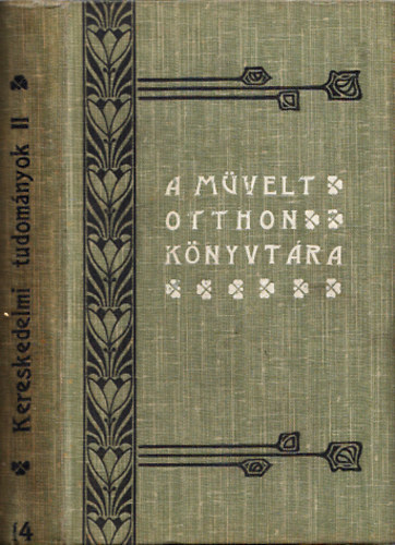 Dr. Heinrich Kroly Trautmann Henrik - Kereskedelmi tudomnyok II.: Knyvvitel, Kereskedelmi levelezs (Stampfel-fle tudomnyos zseb-knyvtr 159-162.)- 2 m egybektve