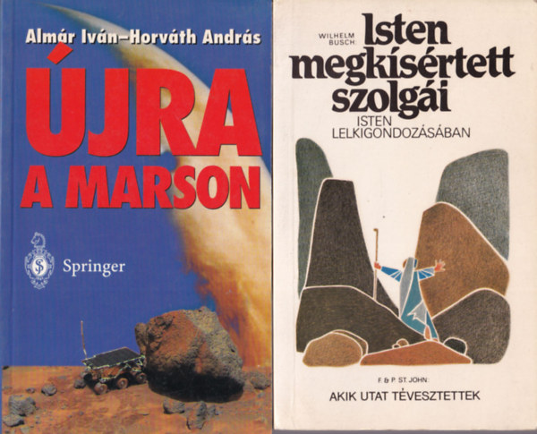 Wilhelm Busch, Johannes Gründel Almár Iván-Horváth András - 4 db Katolikus könyv: Népimakönyv, Az önvizsgálat útján, Isten megkísértett szolgái, Újra a marson