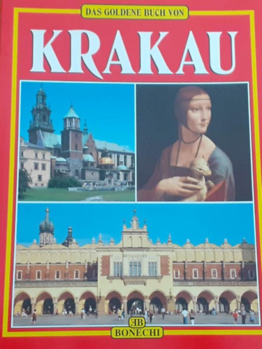 Grzegorz Rudzinski - Das goldene Buch von Krakau