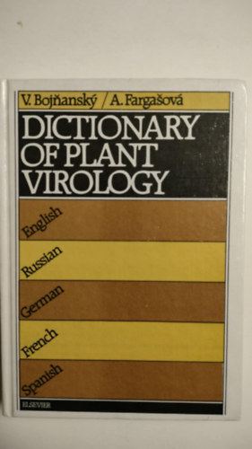 V. Bojnansk� - Dictionary of Plant Virology: In English (with definitions), Russian, German, French and Spanish