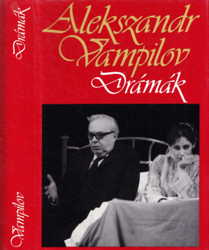 Alekszadr Vampilov - Dr�m�k (Vampilov)