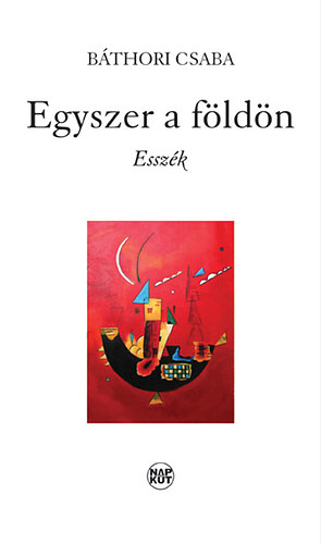 B�thori Csaba - Egyszer a f�ld�n