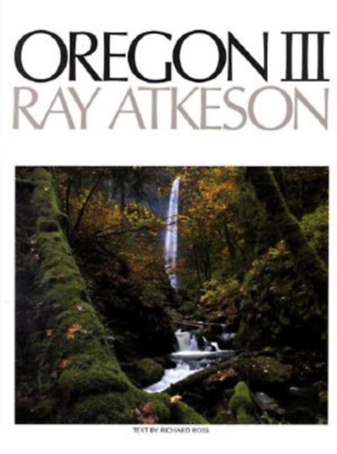 Richard Ross Ray Atkeson - Oregon III
