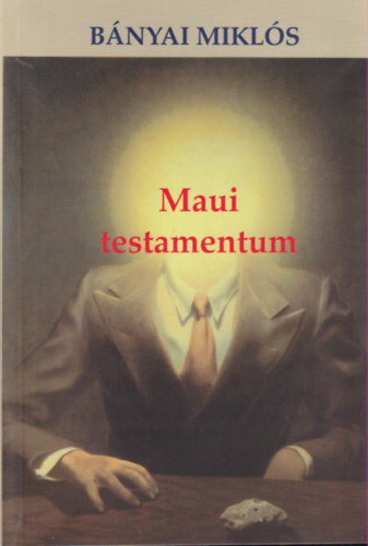 Bnyai Mikls - Maui testamentum