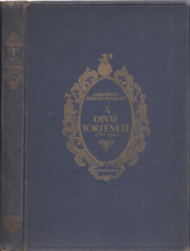 Gsprn Dvid Margit - A divat trtnete 1765-1920
