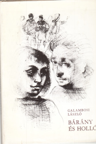 Galambosi L�szl� - B�r�ny �s holl� - dedik�lt