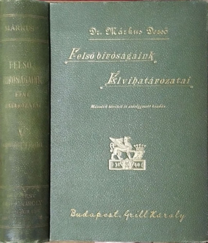 Dr. M�rkus Dezs� - Fels�b�r�s�gaink elvi hat�rozatai V. k�tet