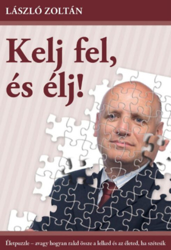 Lszl Zoltn - Kelj fel, s lj!