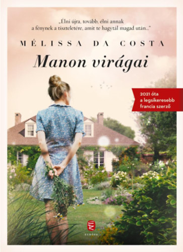 Mélissa Da Costa - Manon virágai