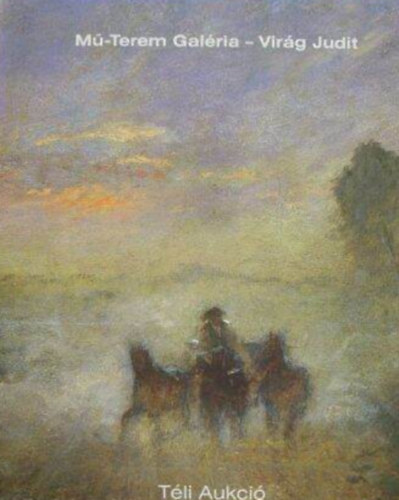 M-Terem Galria - Virg Judit - Tli aukci A Budapest Kongresszusi Kzpontban, 2003. december 6-tl 14-ig