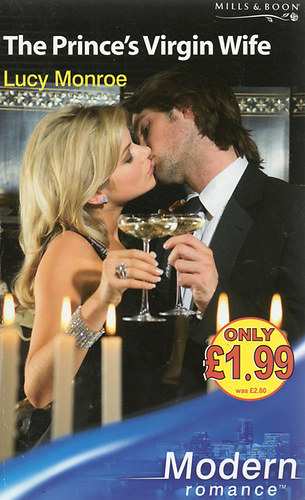 Lucy Monroe - The Prince's Virgin Wife