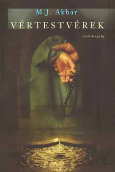 M. J. Akbar - V�rtestv�rek - Csal�dreg�ny