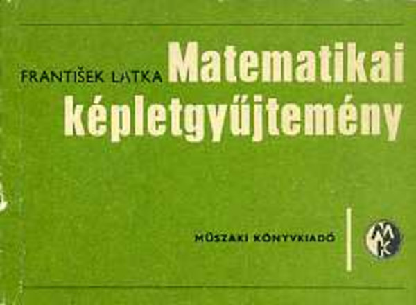 Frantisek Latka - Matematikai kpletgyjtemny