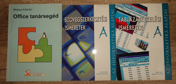 3 alaptankönyv irodai programok kezeléséhez: Táblázatkezelési ismeretek, Szövegszerkesztáési ismeretek, Office tanársegéd