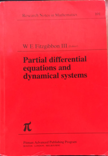 W. E. Fitzgibbon - Partial Differential Equations and Dynamical Systems (Research notes in mathematics 101) - matematika
