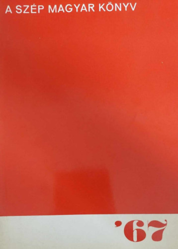 A Sz�p Magyar K�nyv '67