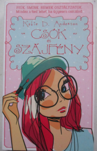 Katie D. Anderson - Csk s szjfny