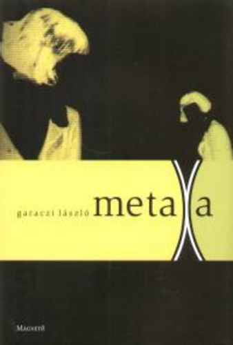 Garaczi L�szl� - Metaxa