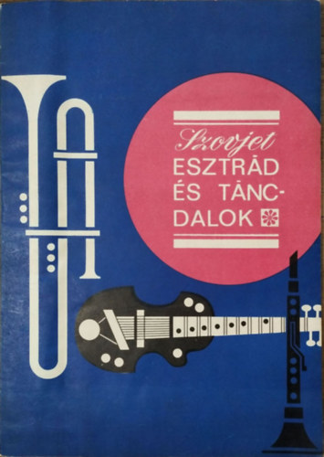 Juhsz Frigyes (szerk.) - Szovjet esztrd- s tncdalok