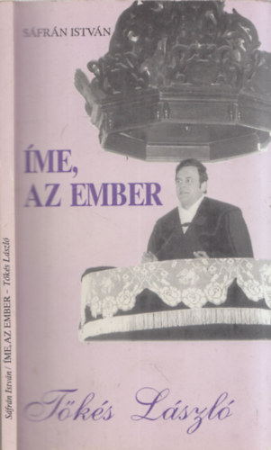 Sfrn Istvn - me, az ember - Tks Lszl (2x dediklt!)
