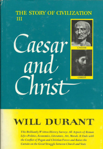 Caesar and Christ  (The Story of Civilization III.)