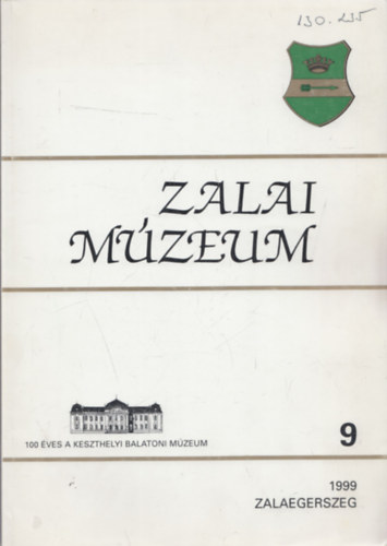M�ller R�bert  (szerkeszt�) - Zalai M�zeum 9