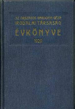 Simon Lajos- Móra László szerk. - Az Országos Gárdonyi Géza Irodalmi Társaság évkönyve 1929