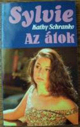 Kathy Schranko - Az �tok