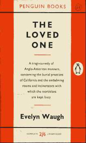 Evelyn Waugh - The loved one